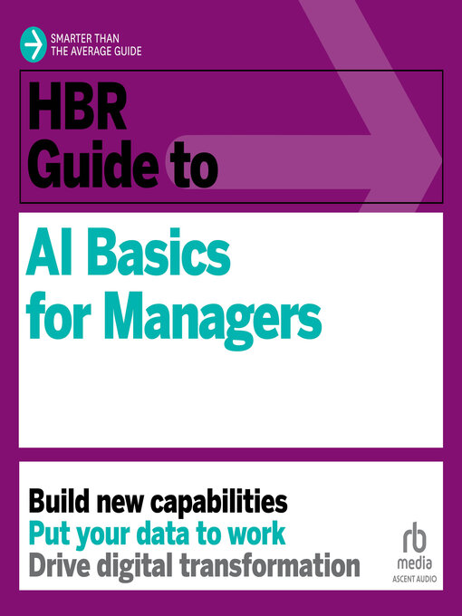 Title details for HBR Guide to AI Basics for Managers by Harvard Business Review - Available
